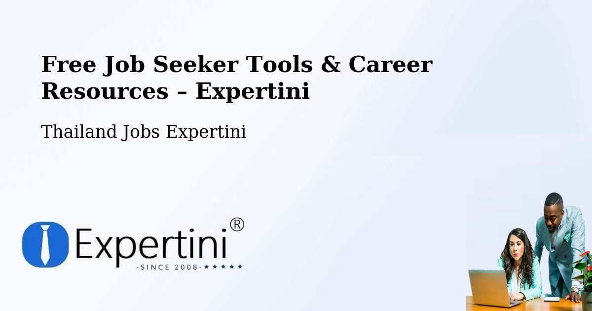 Free Job Seeker Tools & Career Resources – Chiang Mai - Chiang Mai, Thailand Jobs Expertini