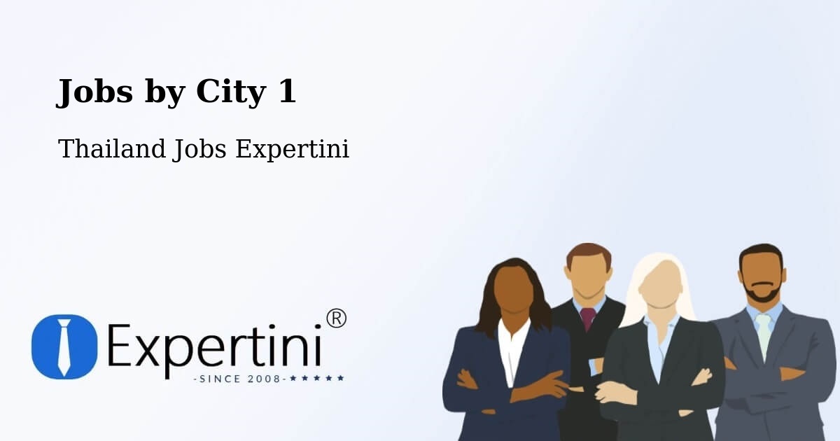 City Jobs in Thailand - Expertini