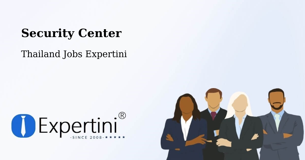 Security & Compliance – Chiang Mai - Thailand Jobs Expertini